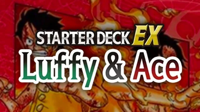ST-30: Starter Deck 30 EX Luffy & Ace